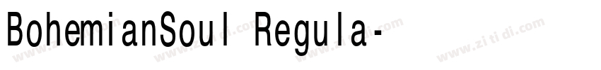 BohemianSoul Regula字体转换